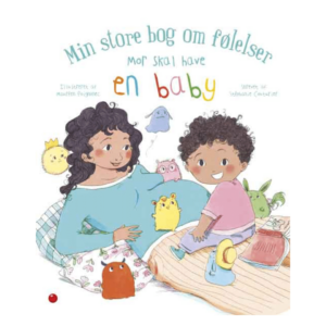 Min store bog om følelser: Mor skal have en baby